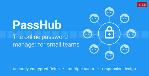 Enhance Security and Efficiency with Passhub for Business Enhance Security and Efficiency with Passhub for Business